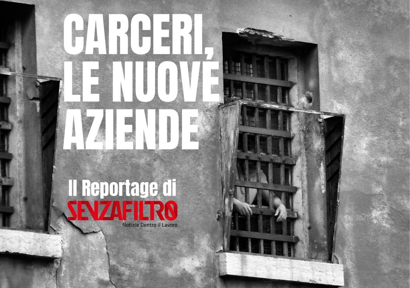 Carceri, le nuove aziende: la copertina del reportage 102 di SenzaFiltro, che raffigura la finestra di una prigione.}
